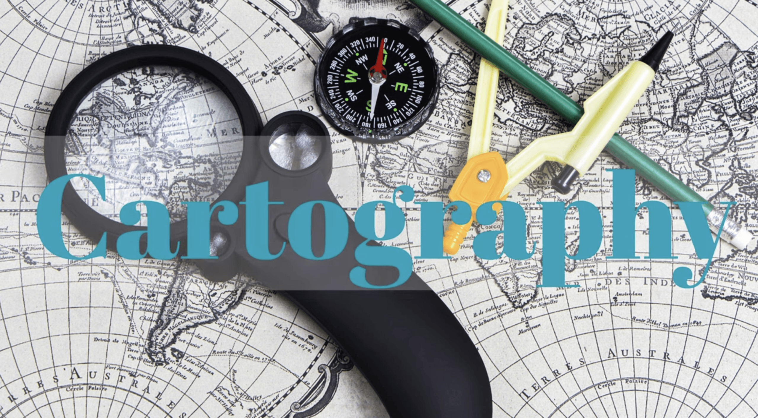 Cartography: Maps, Scales & Map Projections